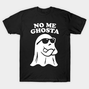 No Me Ghosta T-Shirt